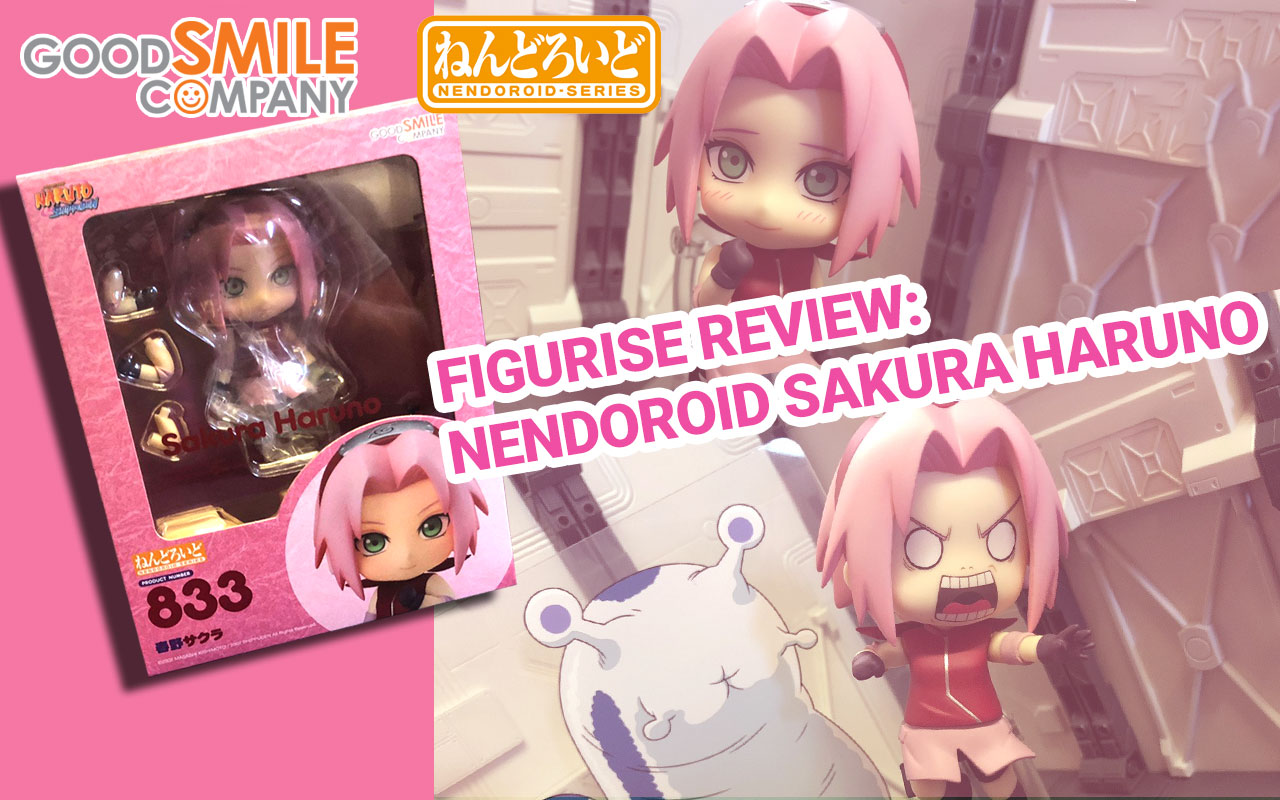 *~Figurise Review~* Nendoroid Sakura Haruno